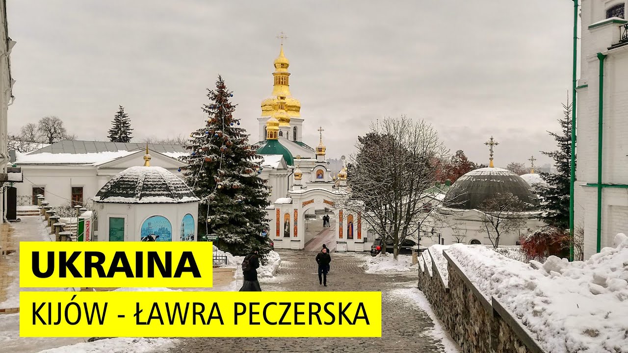 🇺🇦 KIJÓW Ławra Peczerska Києво-Печерська лавра - Subtitles!