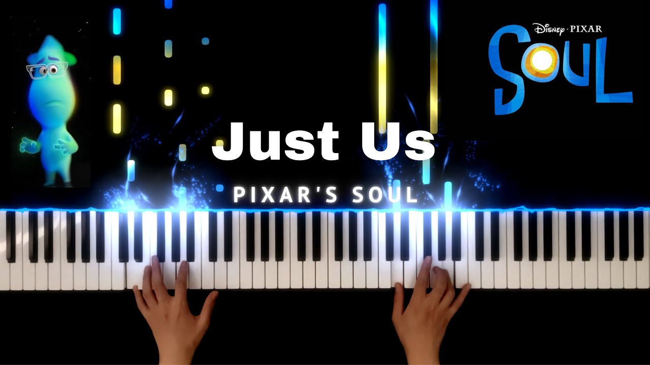 Just Us (End Credits) - Disney Pixar's SOUL - Piano Cover (Sheets)