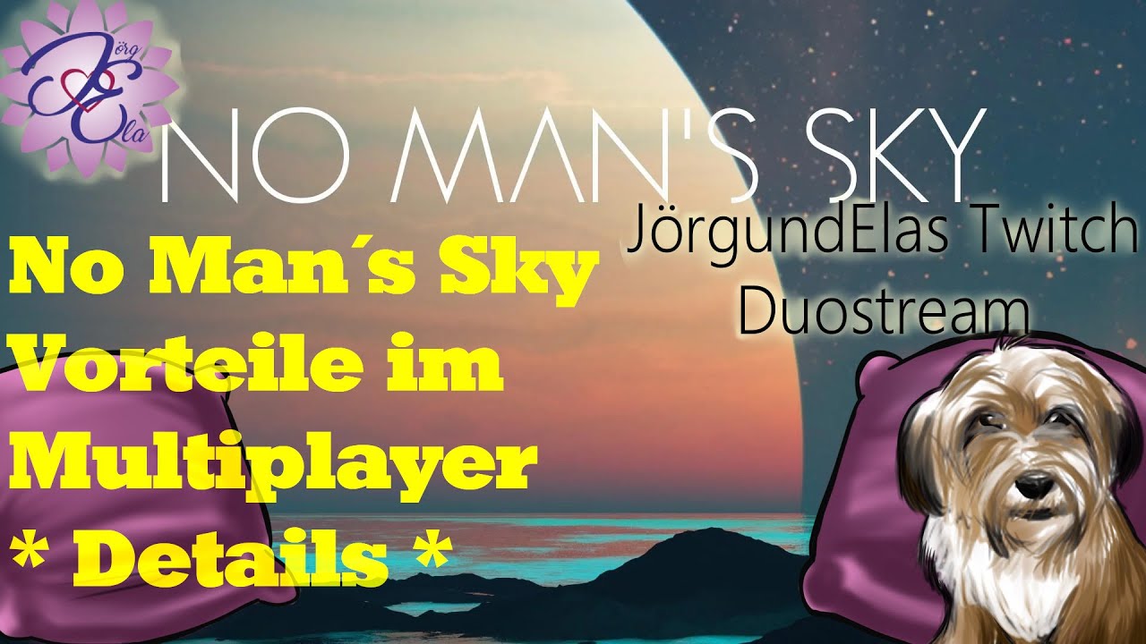🔔 No Man´s Sky Vorteile im Multiplayer was geht