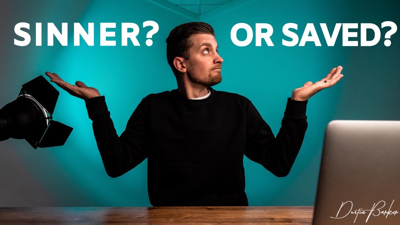 Are we all sinners? Or saved?