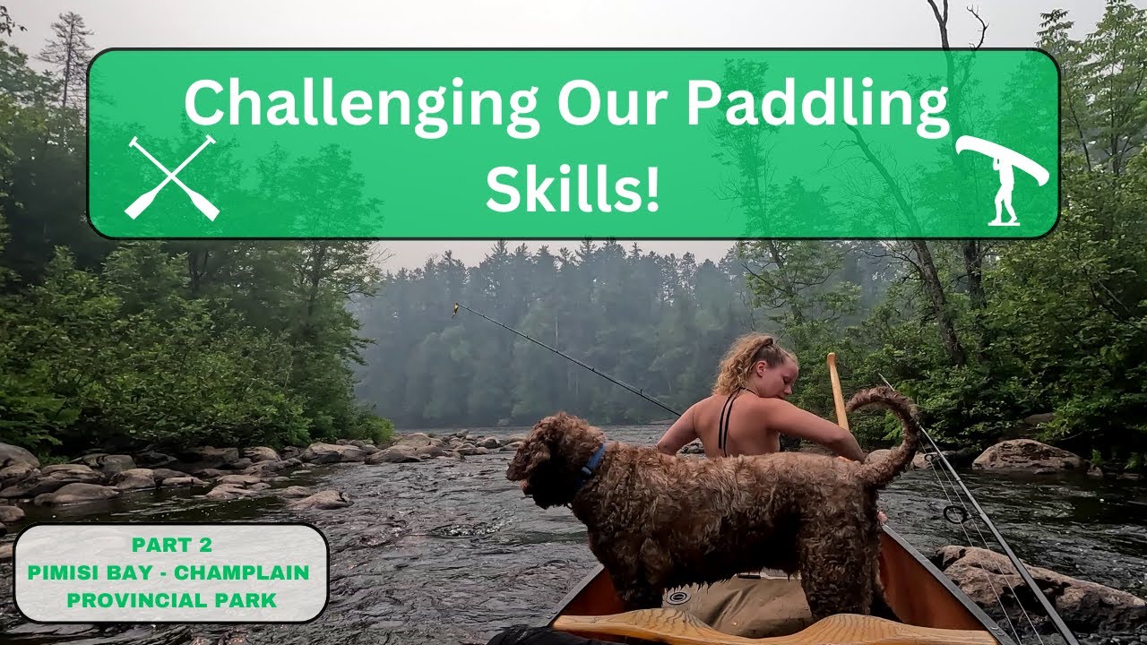 Paddling In The River Of Rocks! Pimisi Bay to Champlain Park - Part 2