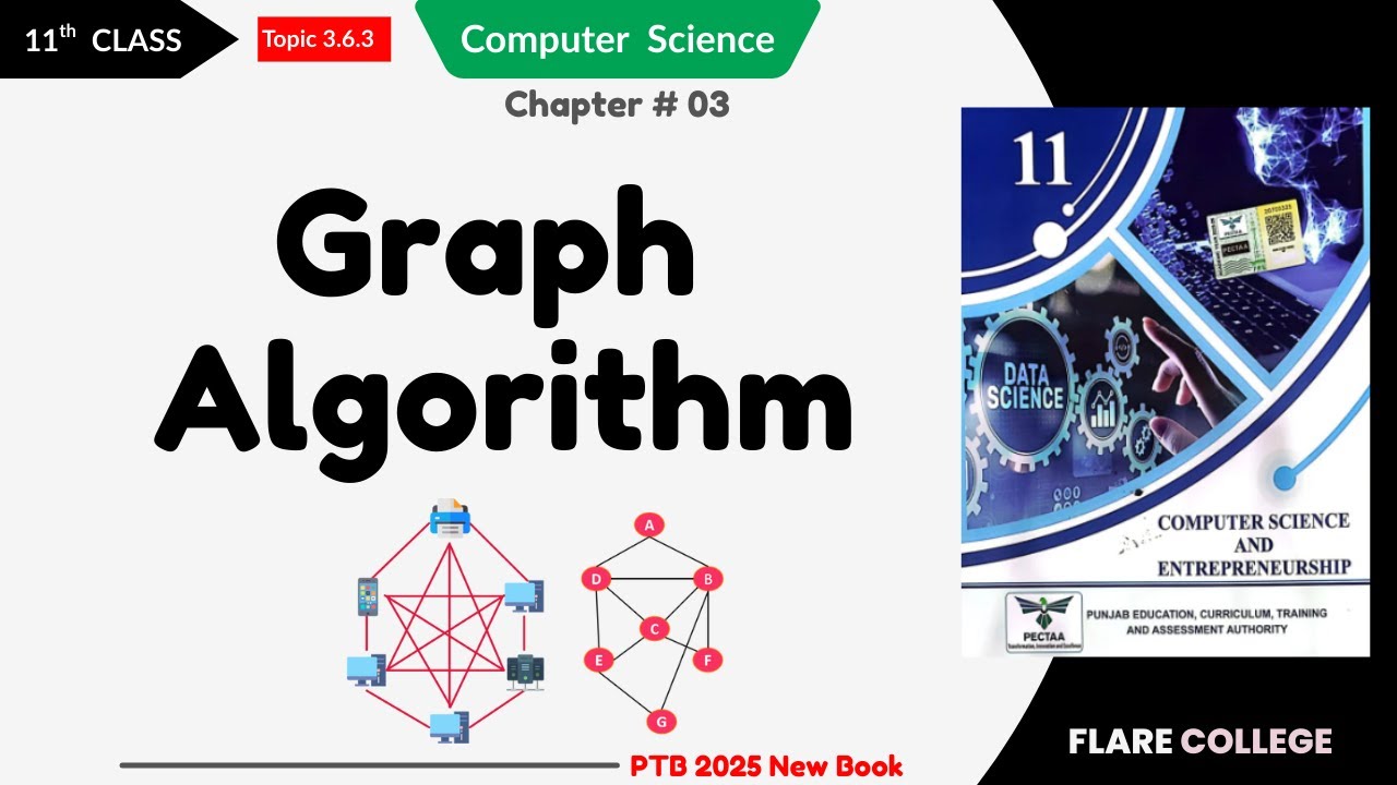 Graph Algorithm - 11th Class (1st Year) Computer Science