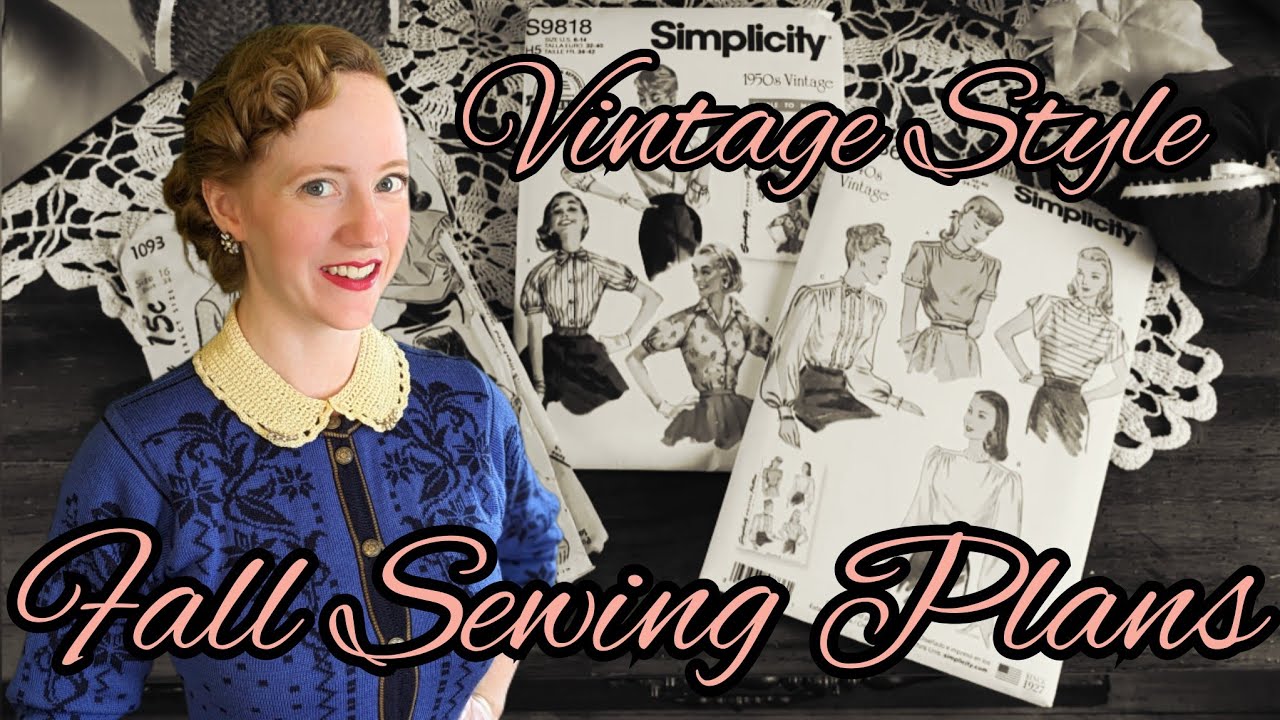 A Sewing Chat About My Me-Made Vintage Wardrobe Plans For Fall | Autumn Styles Of The 1940's/1950's