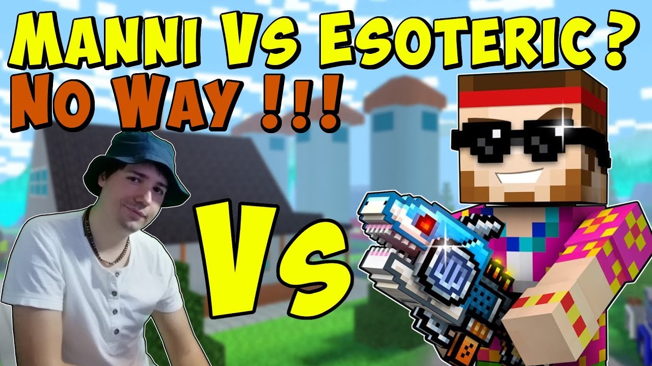 Pixel Gun 3D - Manni VS NOT REALLY Esoteric Inc. LOL PG3D Gameplay