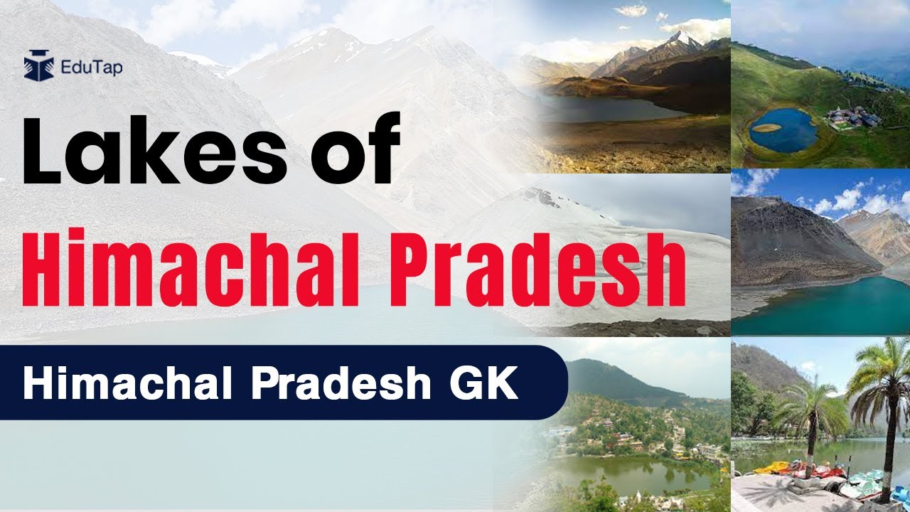 Geography of Himachal Pradesh | Lakes of Himachal Pradesh Part - 1 | Himachal GK | HPAS
