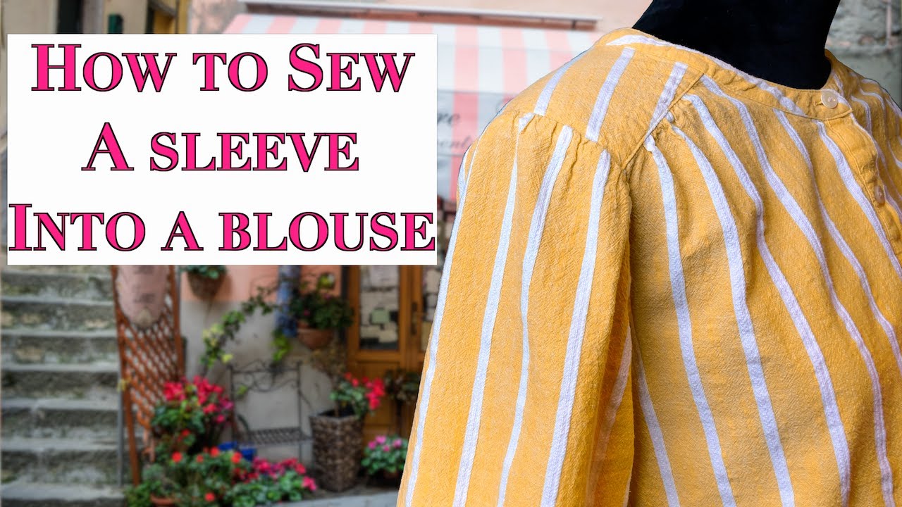 How To Sew A Sleeve Into A Blouse | The Sewing Room Channel