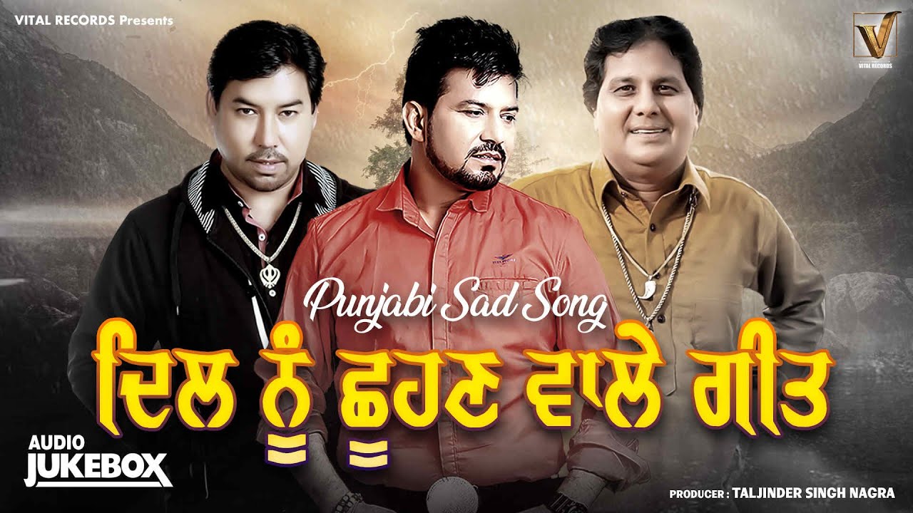 Top Sad Songs Punjabi | Labh Heera | Manjit Rupowalia | Gora Chak Wala | Vital Golden Classic Songs