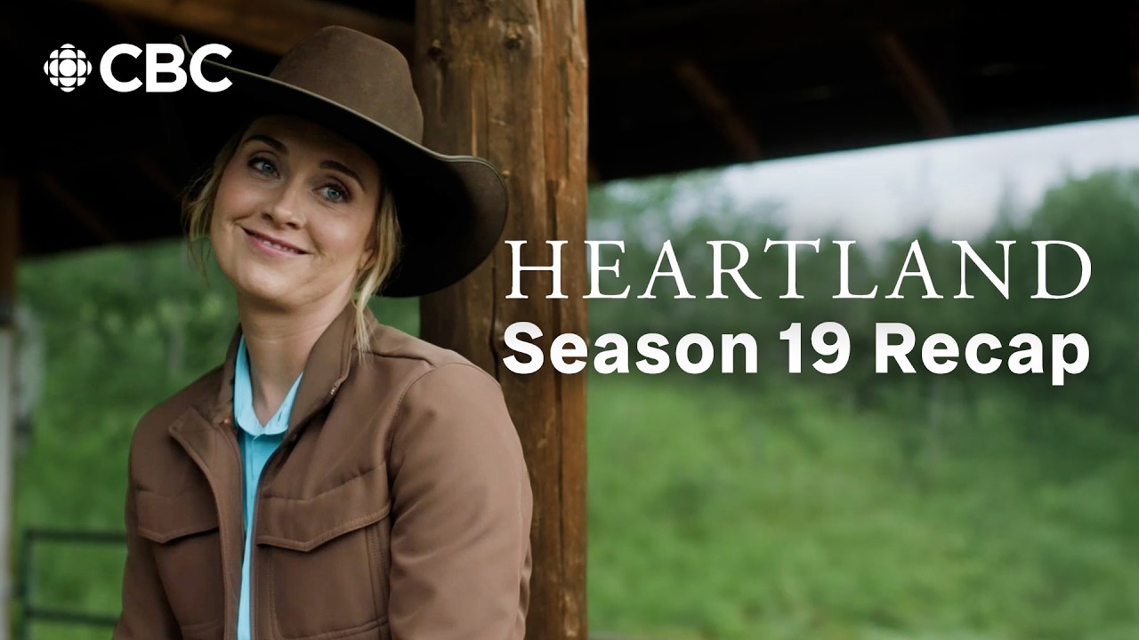 Heartland, Season 19 | Full Season Recap