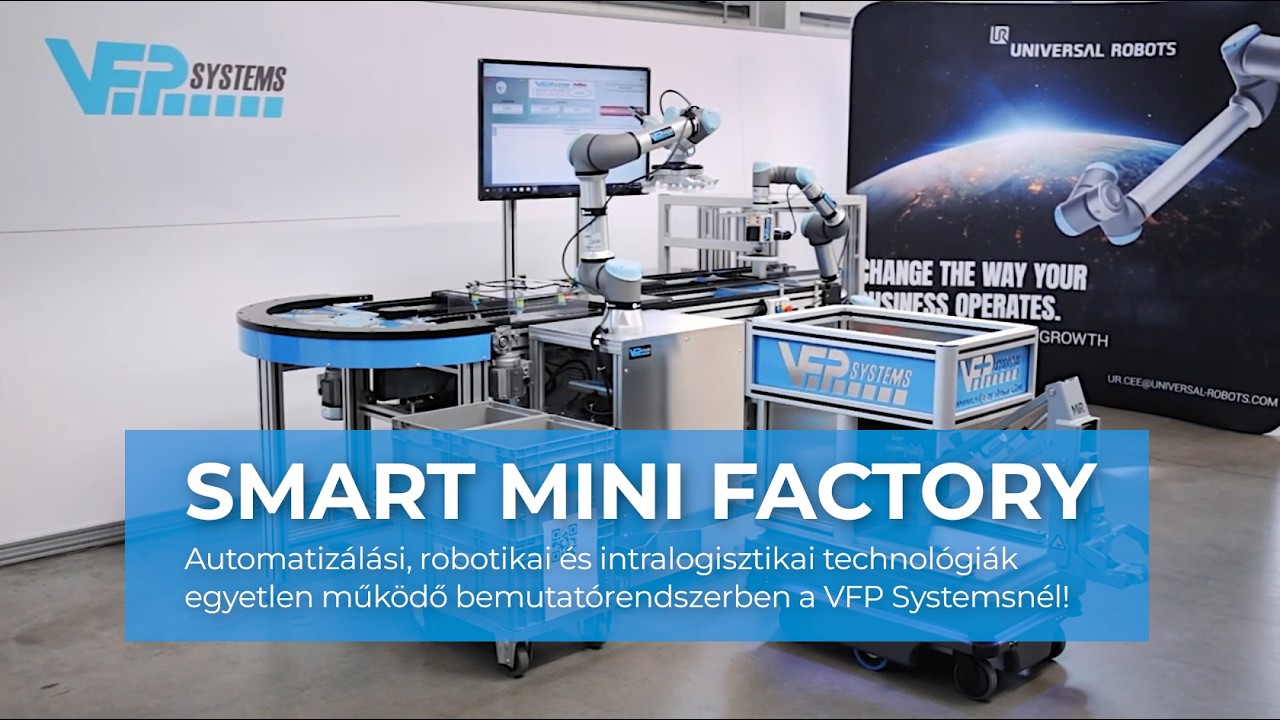 VFP Systems Kft. Ipar 4.0 mintagyár bemutató - Smart Mini Factory_ MIR amr, Universal Robots, Lipro