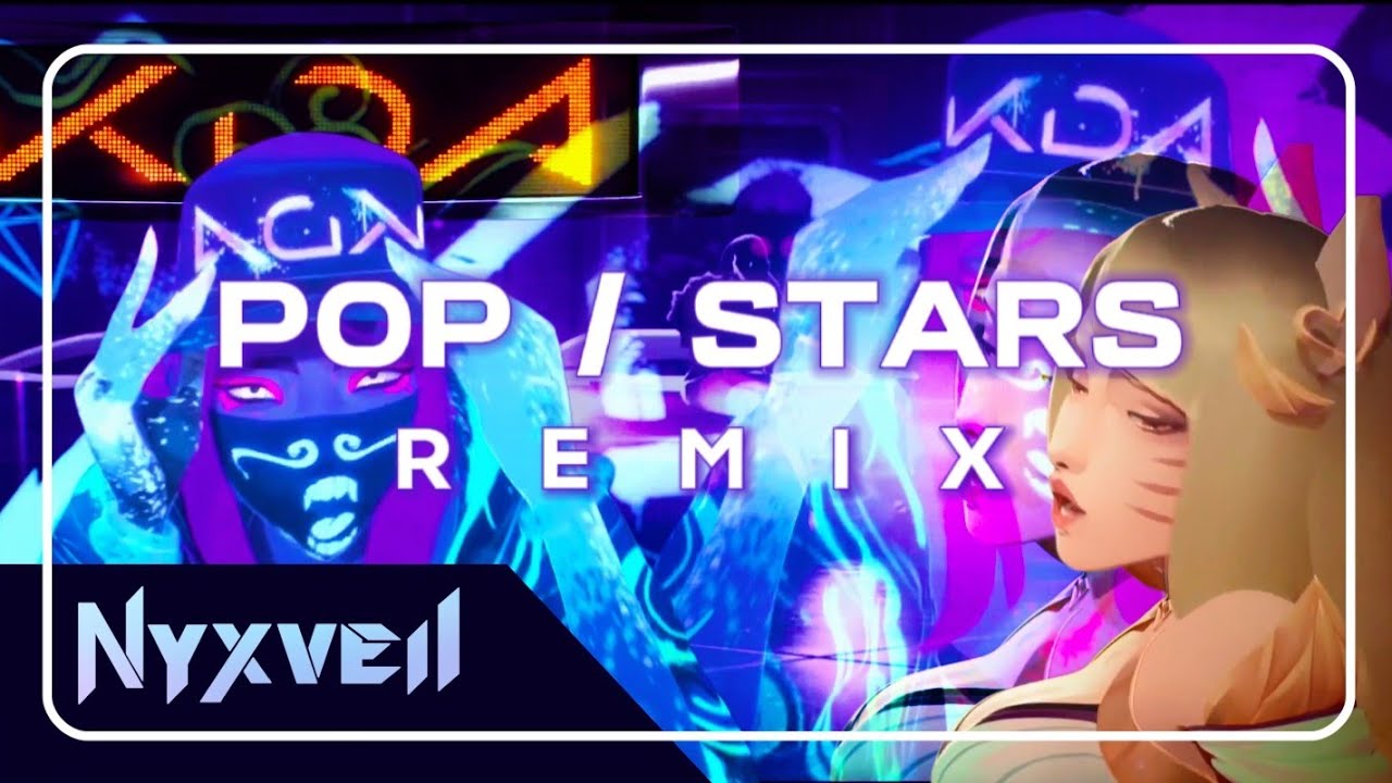 Nyxveil - KDA Pop/Stars Remix