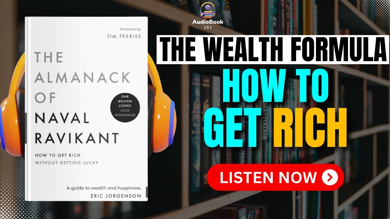 THE ALMANACK OF NAVAL RAVIKANT Audiobook | Book Summary | Audiobook 101
