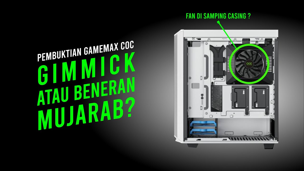 PEMBUKTIAN Teknologi COC nya Gamemax, Hasil nya diluar Dugaan !!