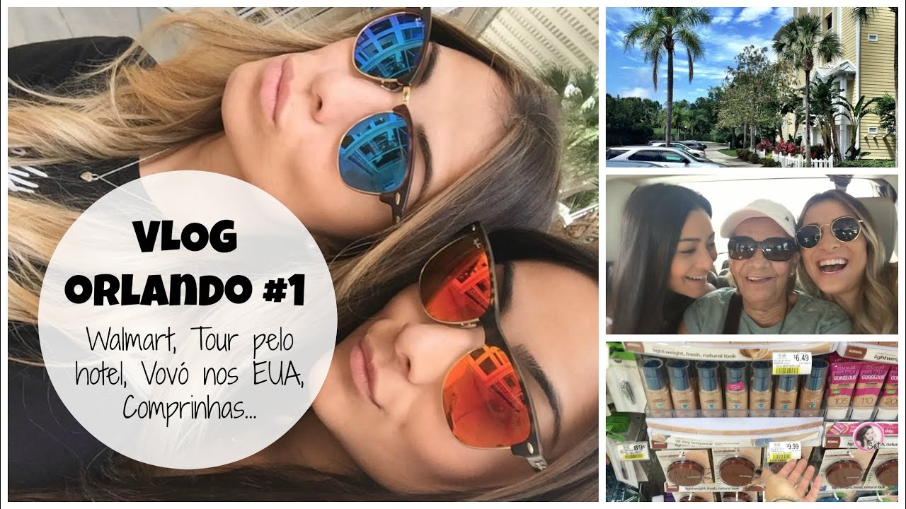 VLOG ORLANDO #1 - Walmart, Tour pelo hotel, Vovó nos EUA, Comprinhas...