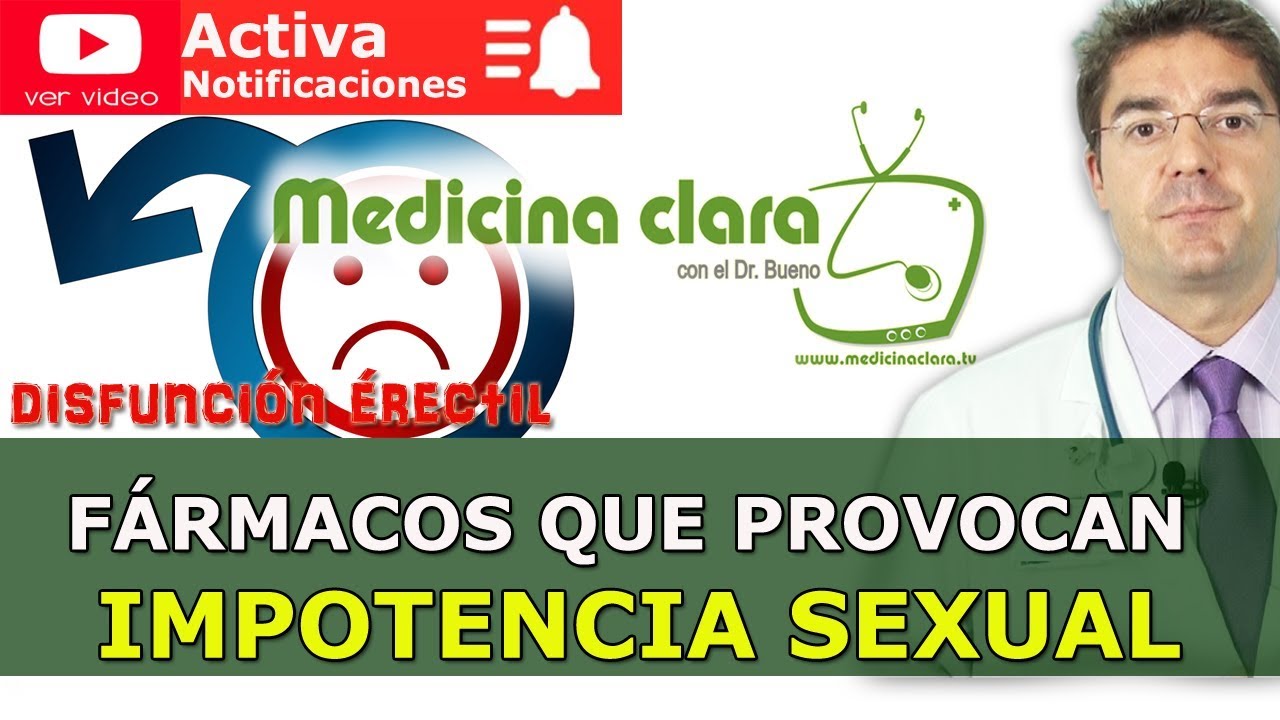 Medicinas que provocan impotencia (disfunci&oacute;n er&eacute;ctil) | Medicina Clara