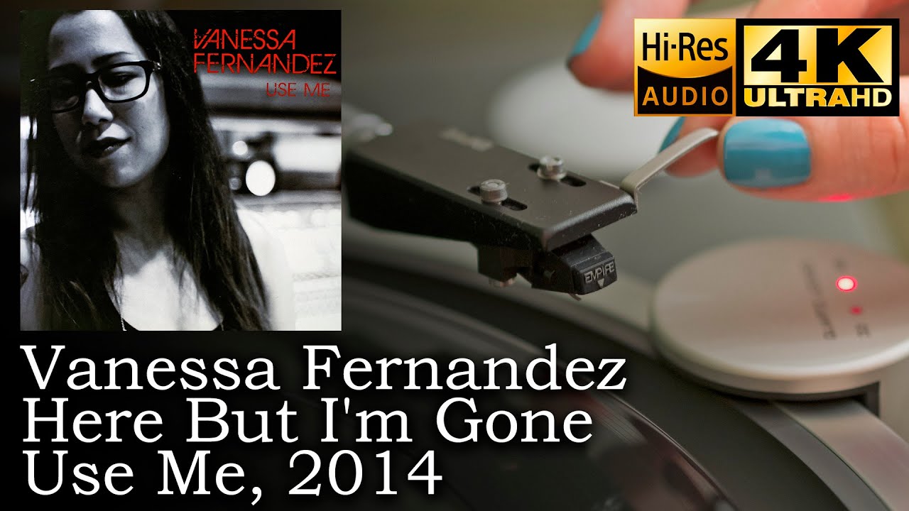 Vanessa Fernandez - Here But I'm Gone (Use Me), 2014, Vinyl video 4K, 24bit/96kHz