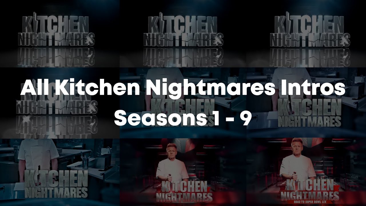 All Kitchen Nightmares USA Intros (Season 1 - 9)