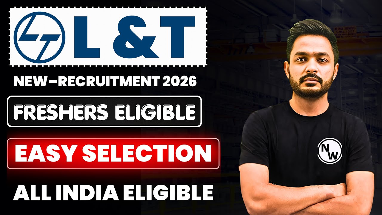 L and T Recruitment 2026 | Freshers | L and T Vacancy 2026 | L and T JET 2026 | Job Vacancy 2026