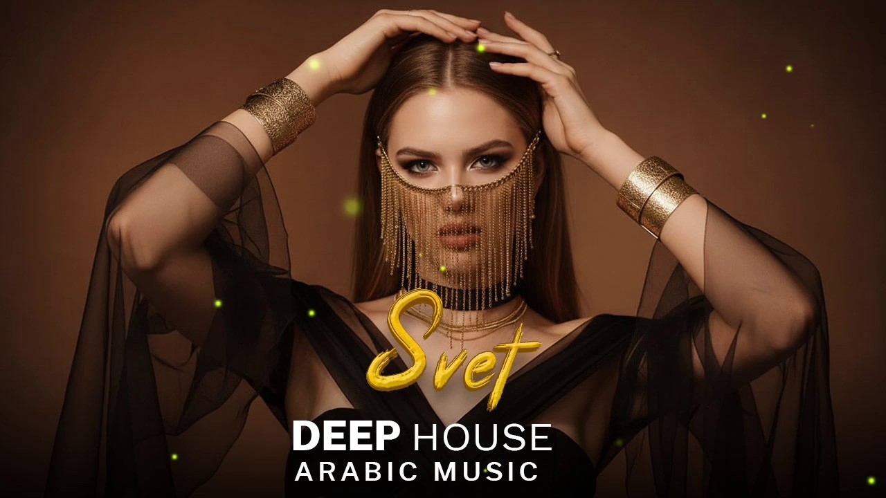 Arabic Deep House | Svet - Desert Oasis Mix | Oriental Vibes 2026