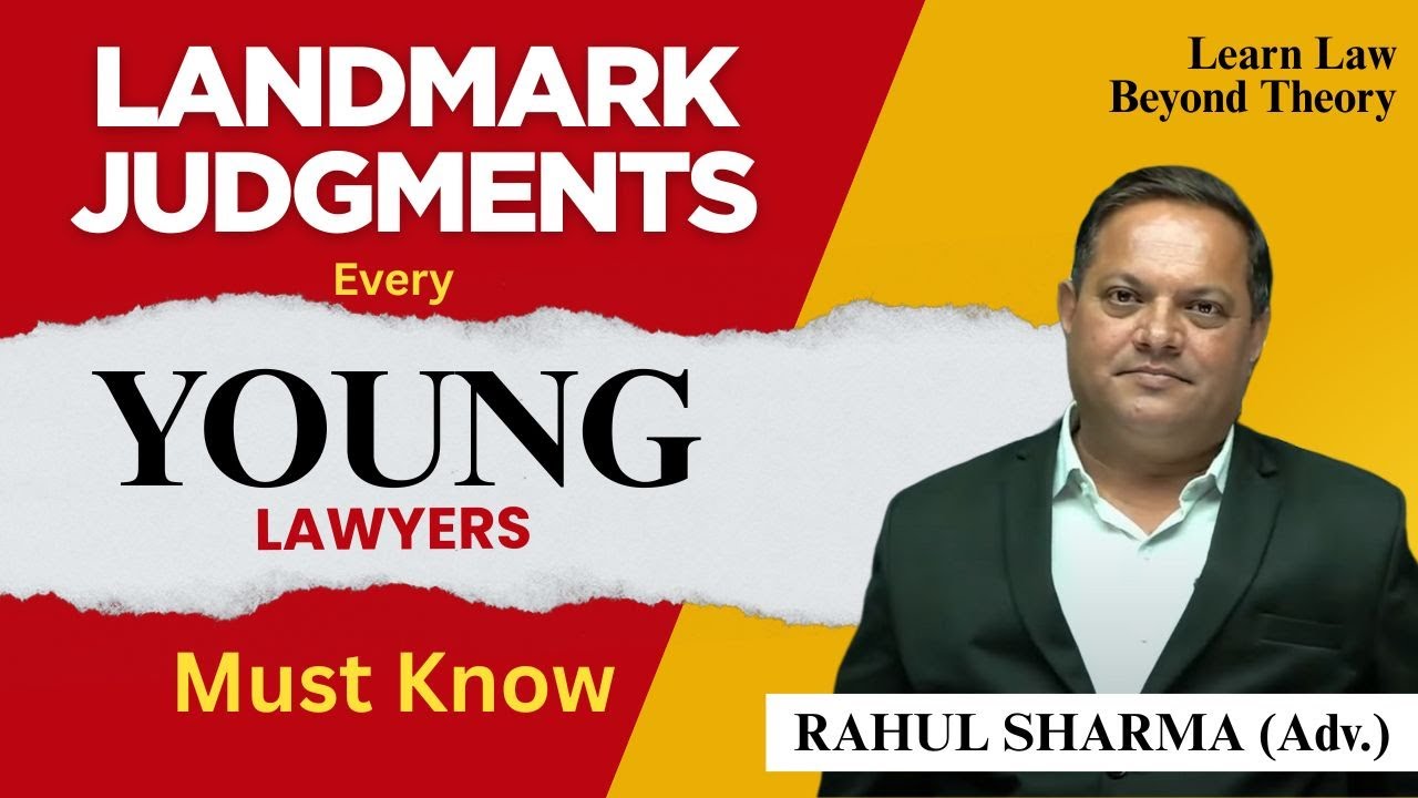 Landmark judgements every Young Lawyers must know | Rahul Sharma Advocate #aibeexam