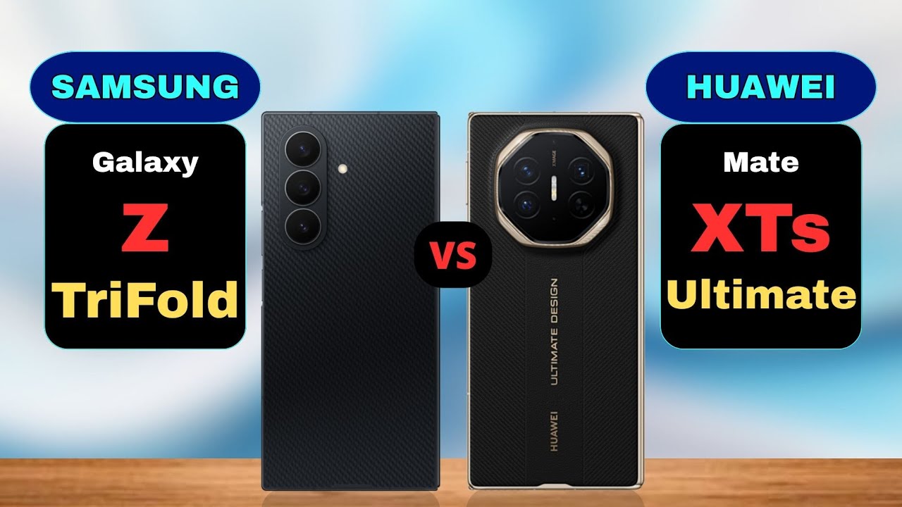 Samsung Galaxy Z Tri-Fold vs Huawei Mate XTs Ultimate: The Tri-Fold Revolution is HERE!