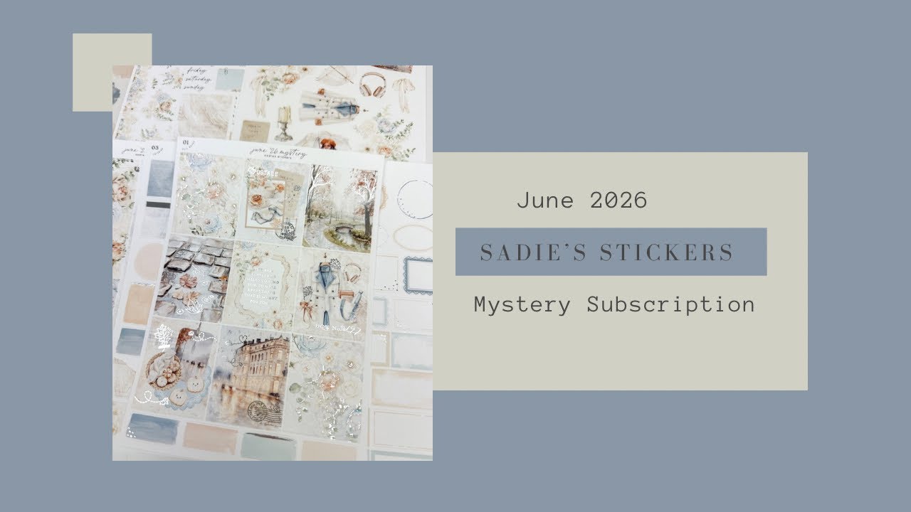 Таинственная подписка Sadie&rsquo;s Stickers | Июнь 2026