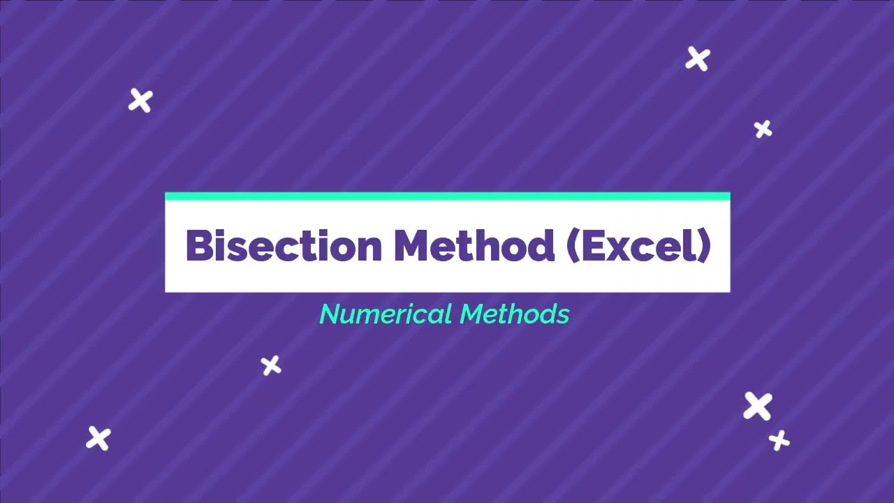 Bisection Method using Ms Excel (Numerical Method)