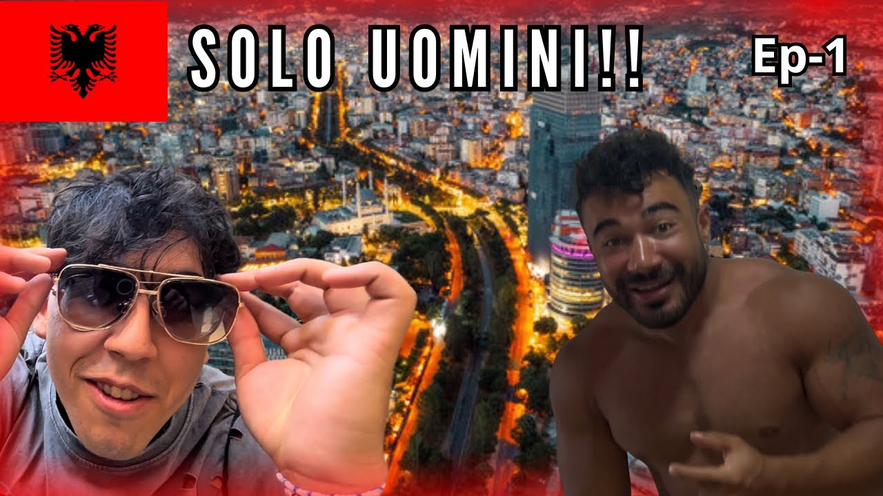 Tinderata tra le shorty albanesi || ALBANIA EP1