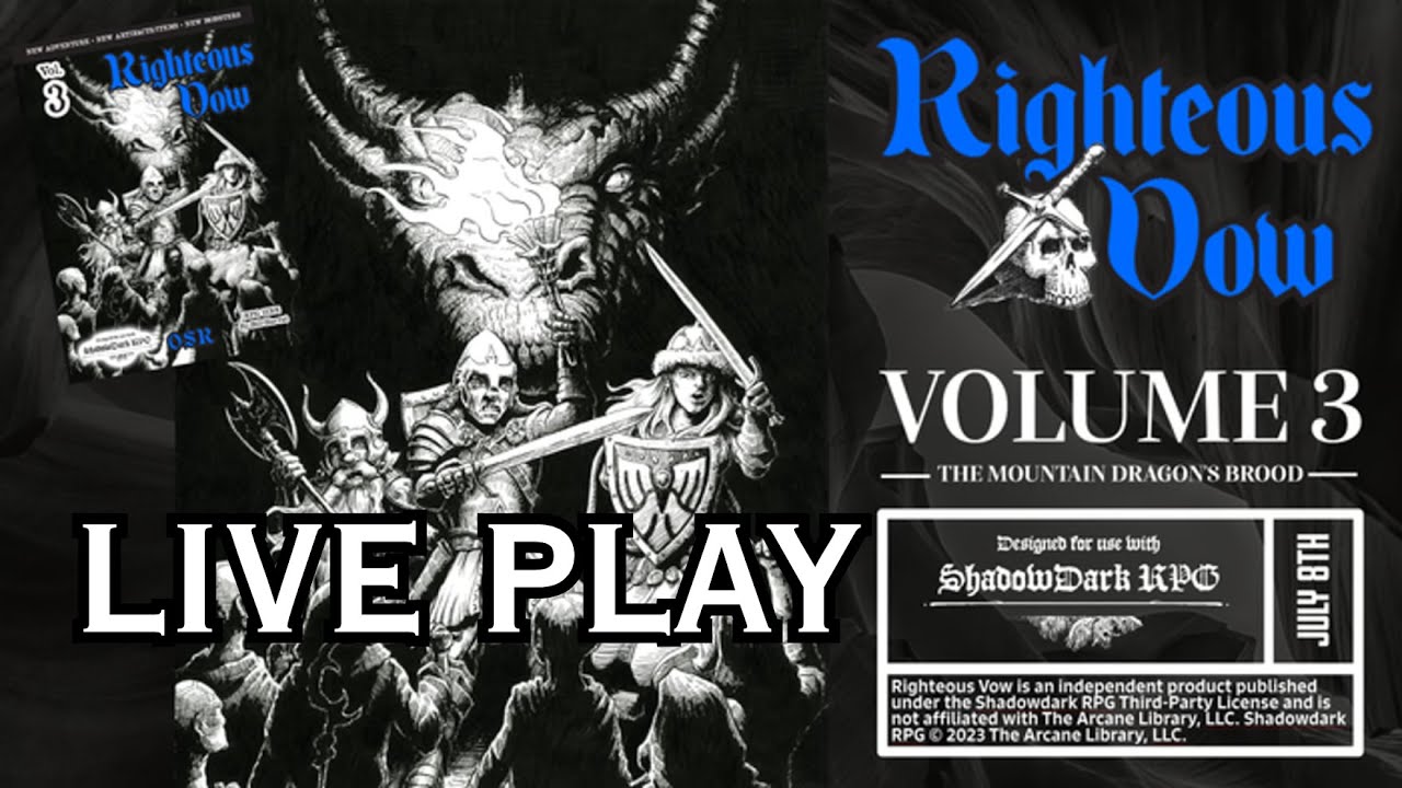 Live Play: Righteous Vow 3 for ShadowDark RPG – With Creator Bill Harvat as GM!