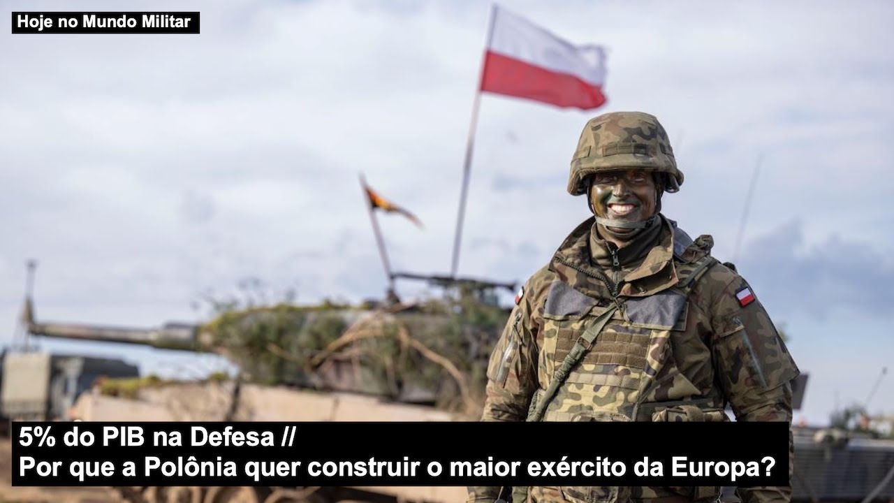 5% do PIB na Defesa – Por que a Polônia quer construir o maior exército da Europa?