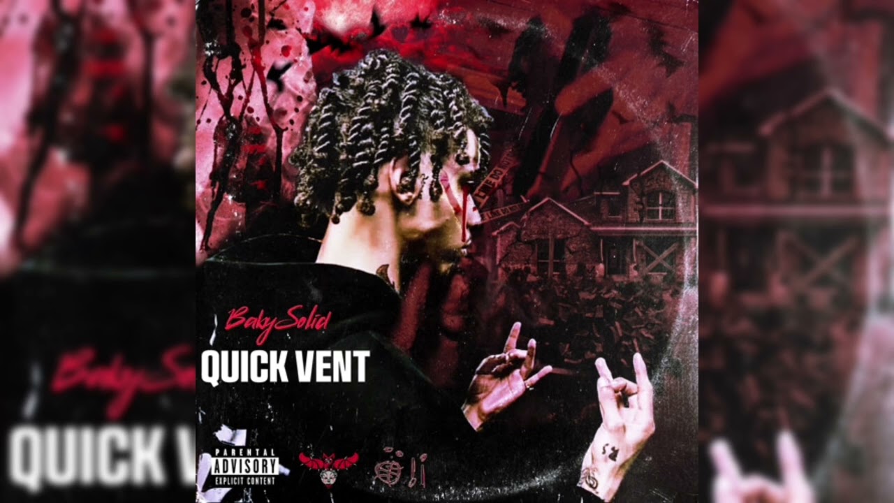 BabySolid - Quick Vent (prod. OK)