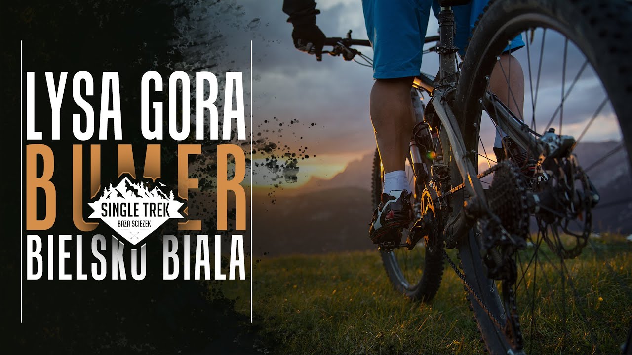Łysa Góra - Bumer i Łysa // Bielsko Biała, Beskid Mały // Trasy, Enduro, MTB, DH