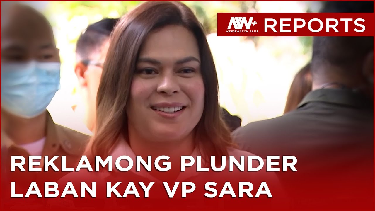 Sara Duterte nahaharap sa reklamong plunder, katiwalian | NewsWatch Reports