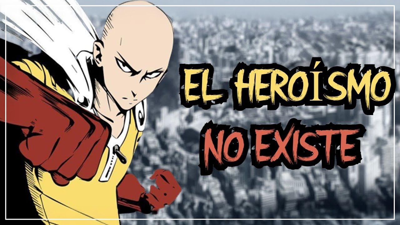 One Punch Man y La Critica Al Héroe
