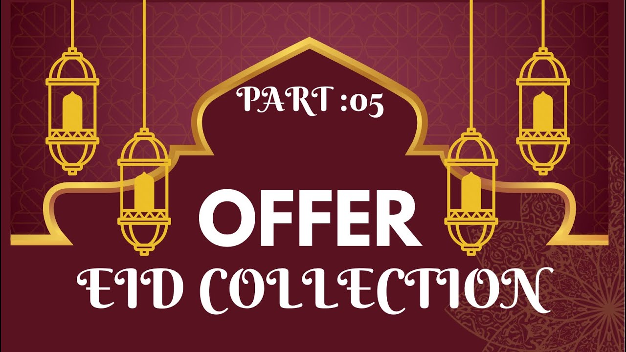 offer eid💕 part:05