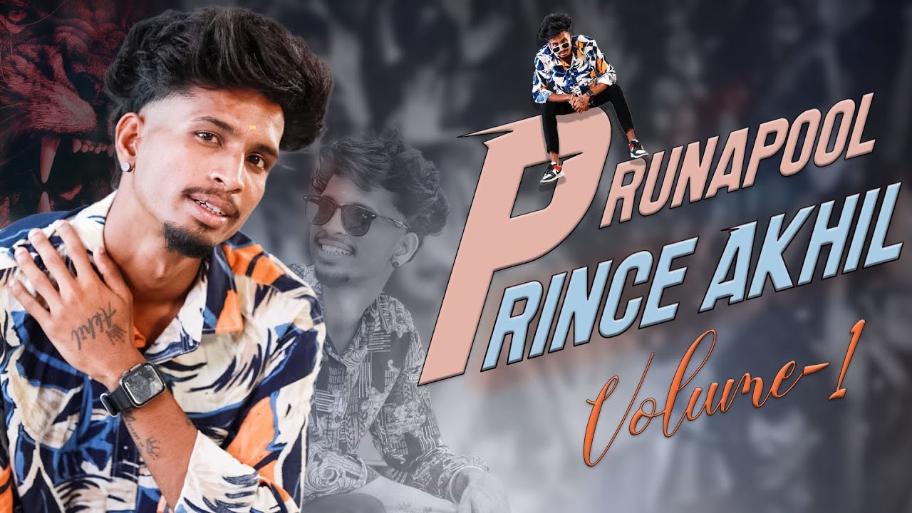 PRUNAPOOL PRINCE AKHIL VOLUME-1 || SINGER : SAI KIRAN GOGIKAR || DJ SHABBIR