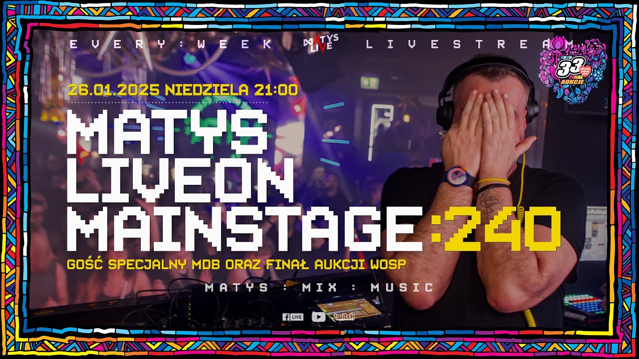 Matys Live on Mainstage:240 |  26.01.2025