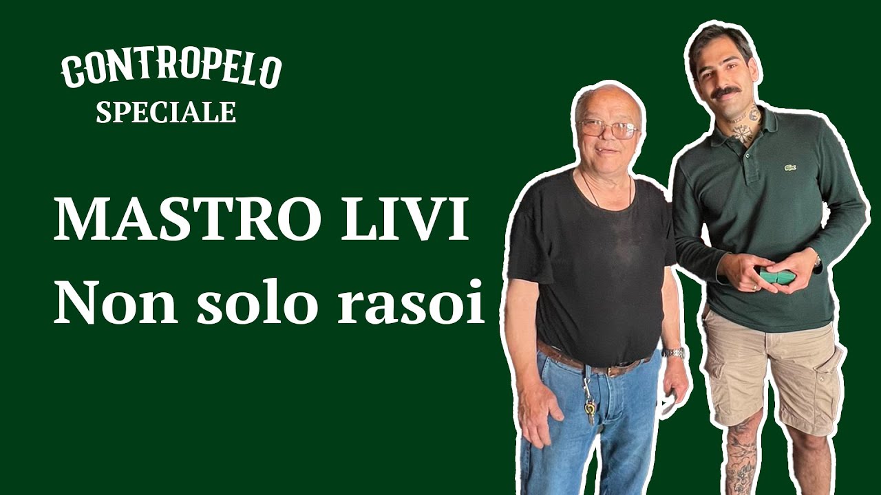 CONTROPELO | Speciale Mastro Livi | 