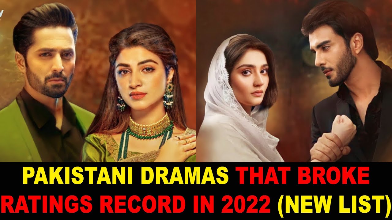 Top 10 Pakistani Dramas That Broke Ratings Record In 2022 (New List)