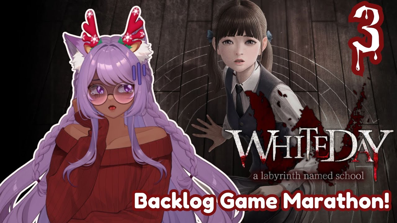 【White Day: A Labyrinth named School VOD】pt3.First Playthrough Backlog Marathon-Twitch Vod 12/30/25