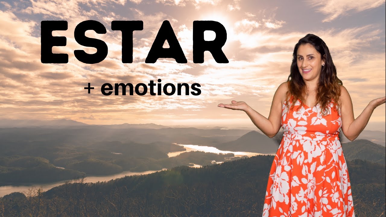 Estar Conjugations with Emotions, (FREE Handout)