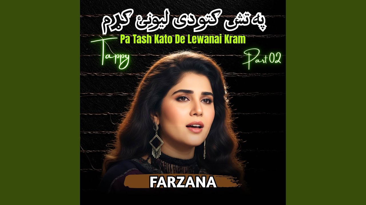 Pa Tash Kato De Lewanai Kram Tappy, Pt. 02