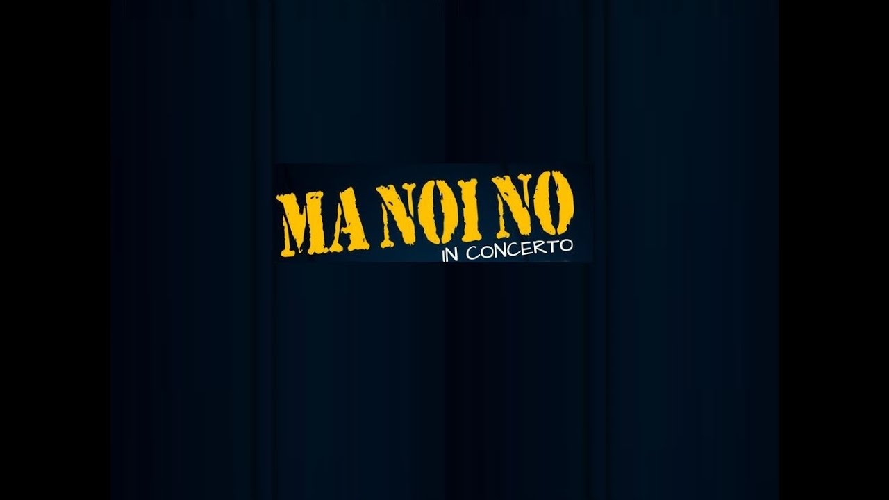 Il fiume - Ma Noi No Tributo Nomadi