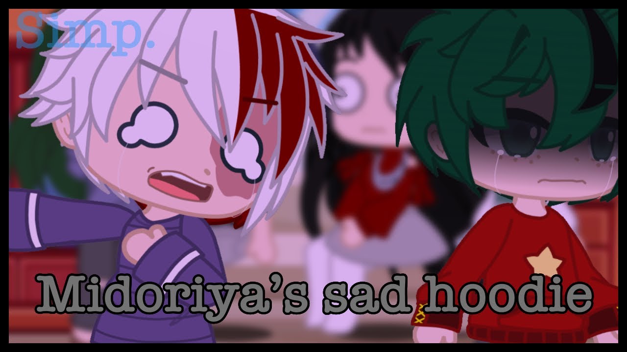 When Midoriya wears his sad hoodie || original? || tddk? || simp.