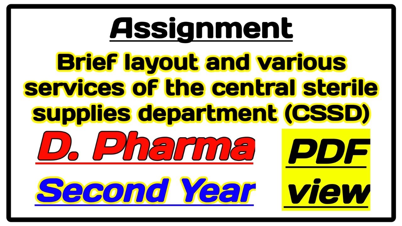 Brief layout and various services of the central sterile supplies department (CSSD) assignment