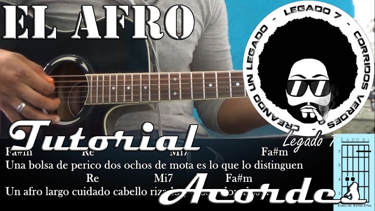 Tutorial | El afro | Legado 7 | Acordes