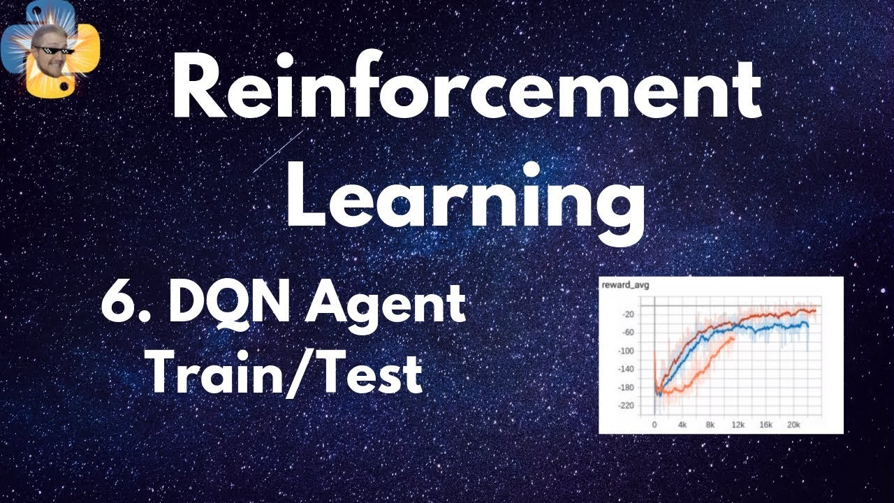 Training & Testing Deep reinforcement learning (DQN) Agent - Reinforcement Learning p.6