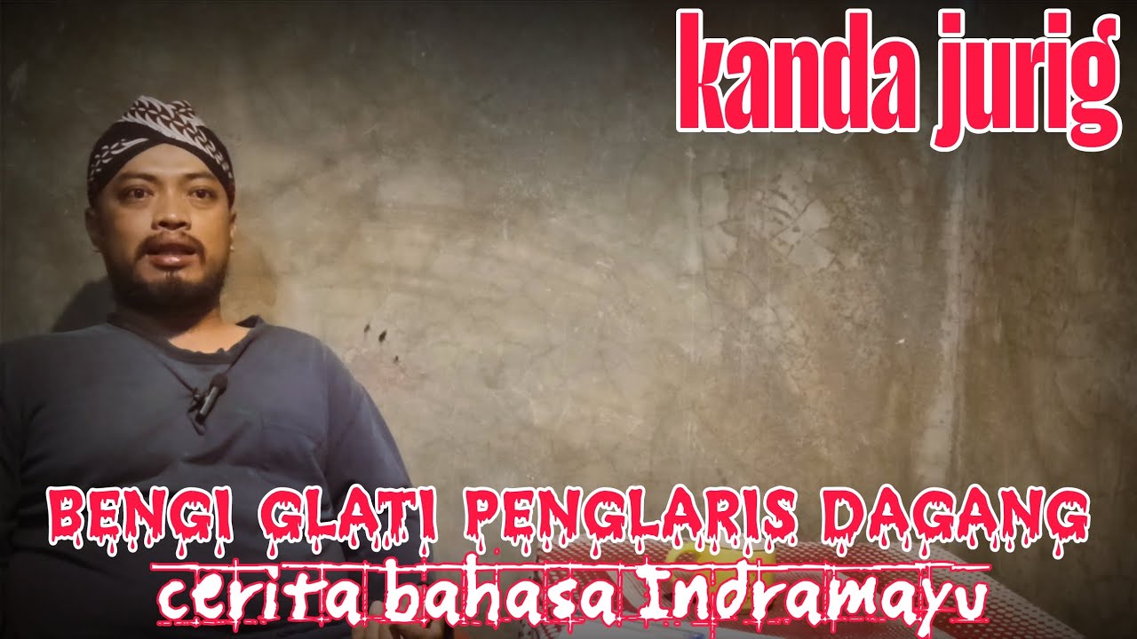 bengi glati penglaris dagang - kanda jurig