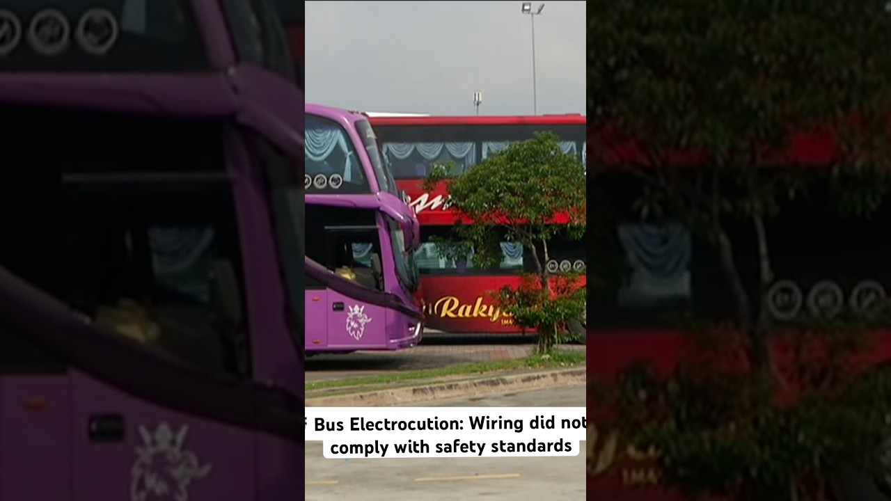 Bus Electrocution: Wiring did not comply with safety standards #AWANInews