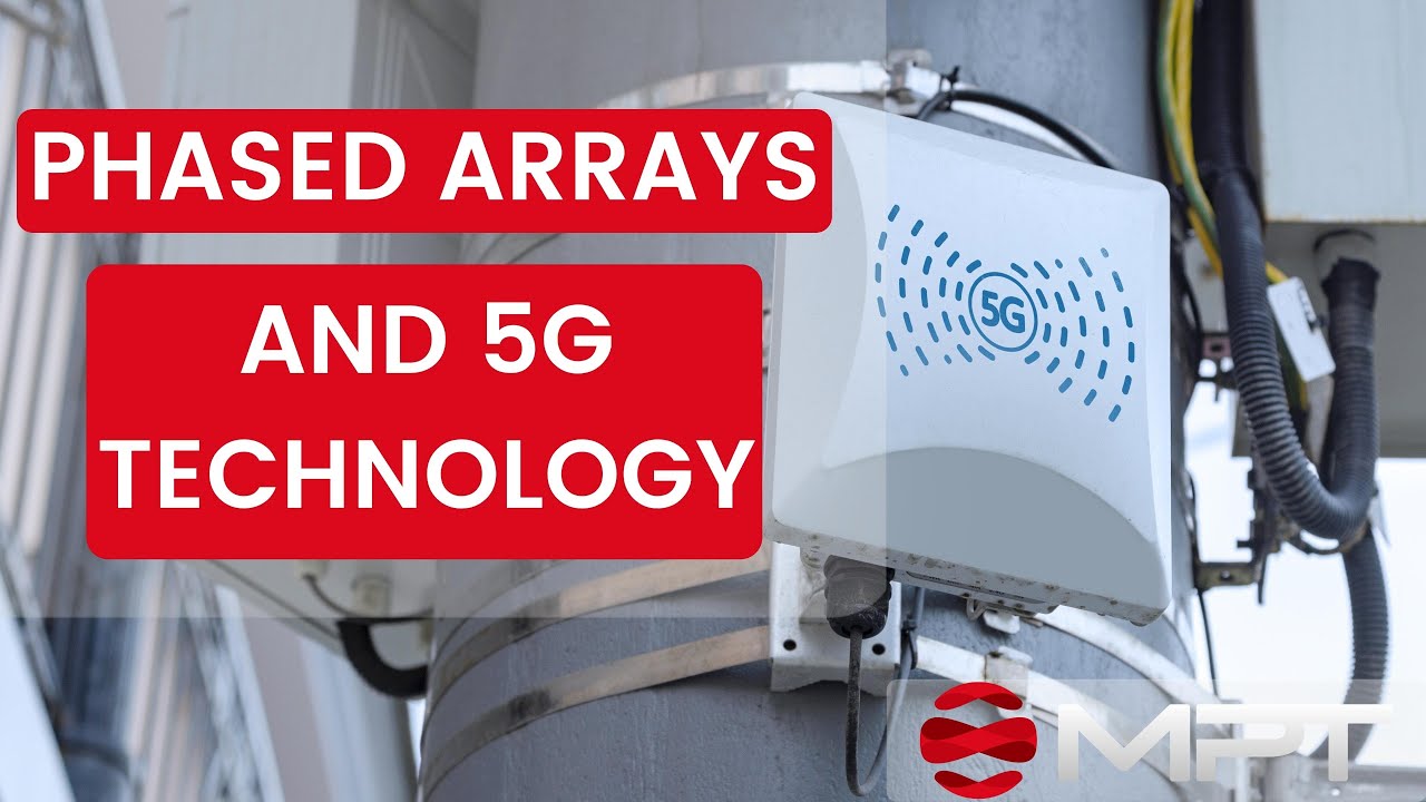 Four Characteristics of 5G Phased Arrays | MPT