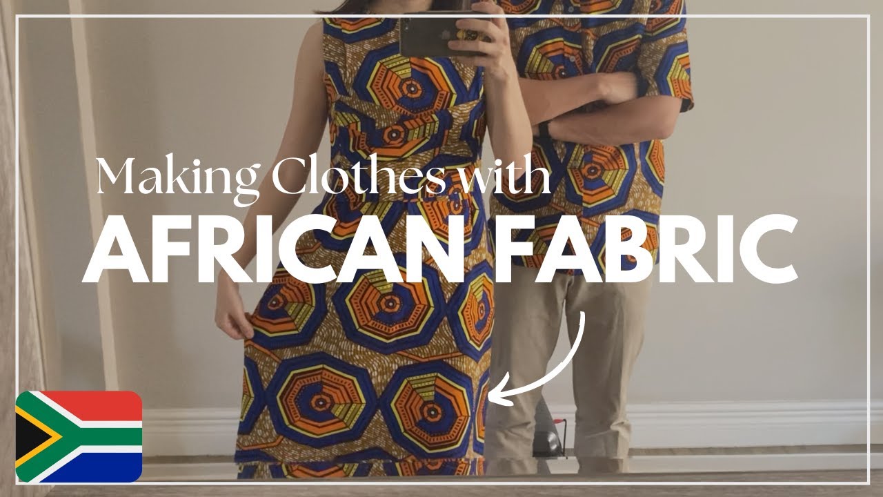 南アフリカでアフリカ布買ってみる｜Making Clothes with African Fabric